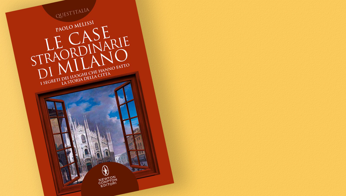 Le case straordinarie di Milano